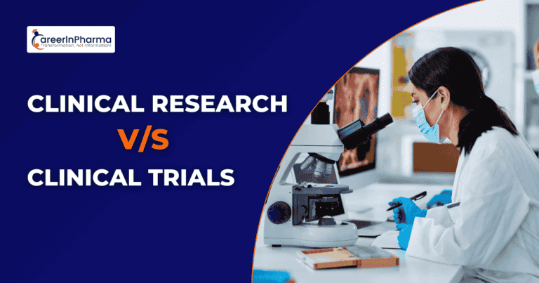 Difference between Clinical Research and Clinical Trials 1 768x403 1