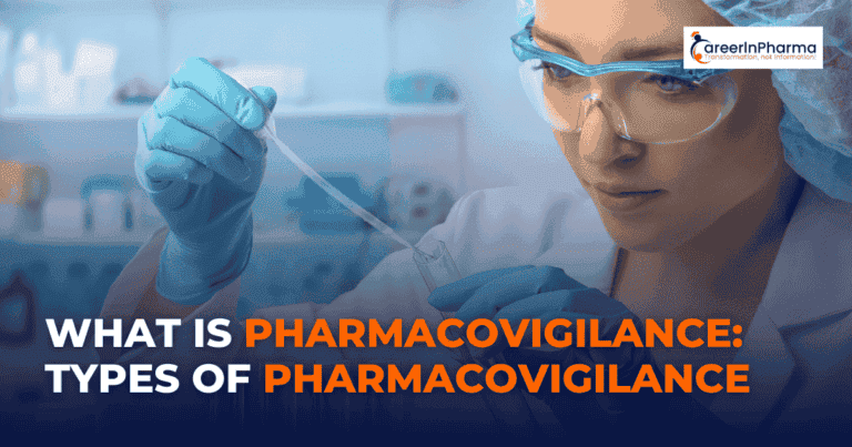 What is Pharmacovigilance Types of Pharmacovigilance 768x403 1