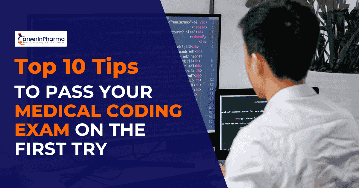 Top 10 Tips to Pass Your Medical Coding Exam on the First Try