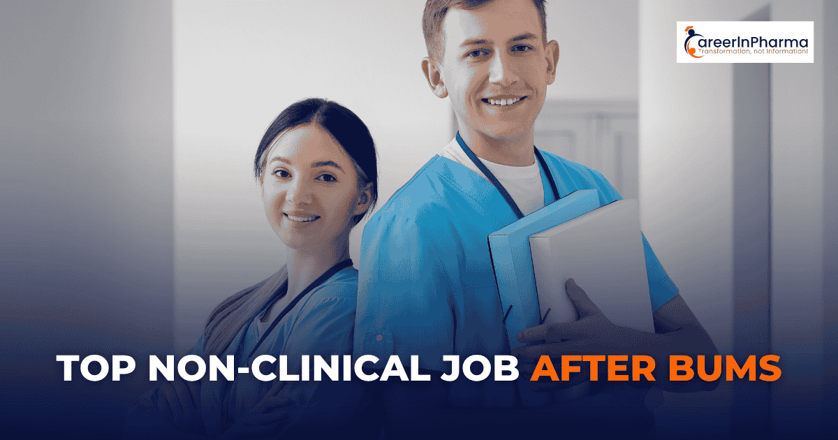 Top Non-Clinical Job after BUMS