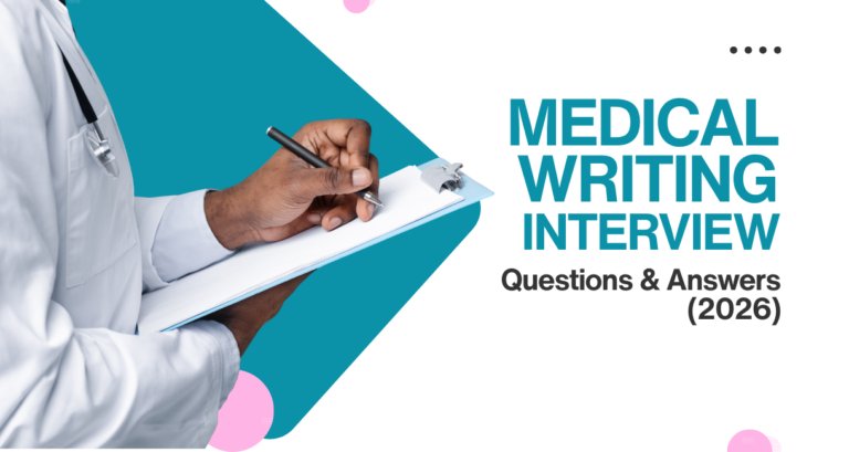 Sam Interview Medical Medical Writing Interview Questions + Expert Answers